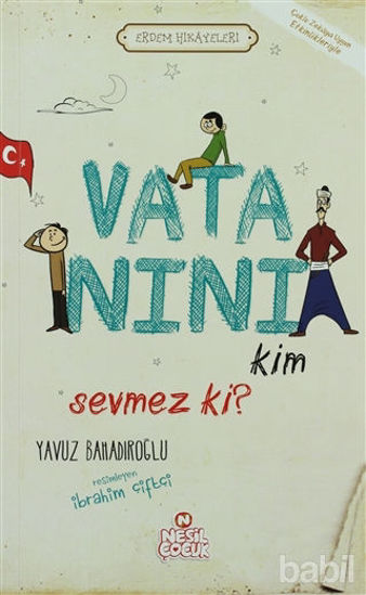 Picture of Vatanını Kim Sevmez ki!