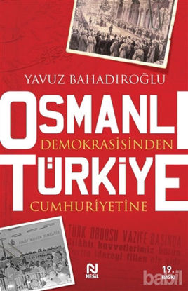 Picture of Osmanlı Demokrasisinden Türkiye Cumhuriyetine