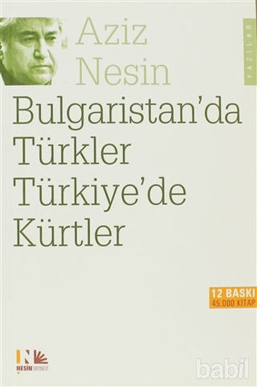 Picture of Bulgaristan’da Türkler Türkiye’de Kürtler