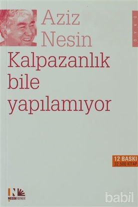 Picture of Kalpazanlık Bile Yapılamıyor