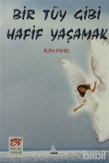 Picture of Bir Tüy Gibi Hafif Yaşamak