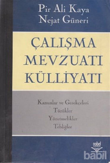 Picture of Çalışma Mevzuatı Külliyatı