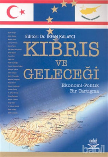 Picture of Kıbrıs ve Geleceği Ekonomi - Politik Bir Tartışma