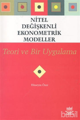 Picture of Nitel Değişkenli Ekonometrik Modeller - Teori ve Bir Uygulama