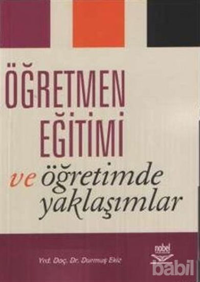 Picture of Öğretmen Eğitimi ve Öğretimde Yaklaşımlar