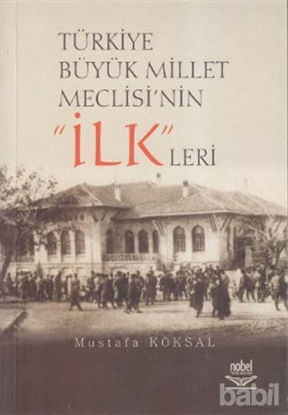 Picture of Türkiye Büyük Millet Meclisi’nin ’İlk’leri