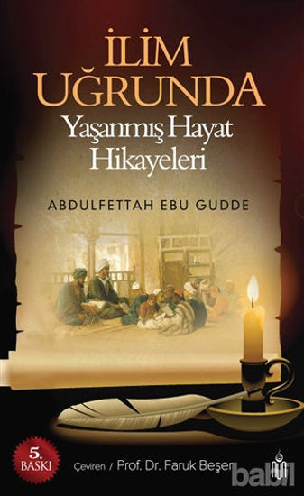 Picture of İlim Uğrunda - Yaşanmış Hayat Hikayeleri