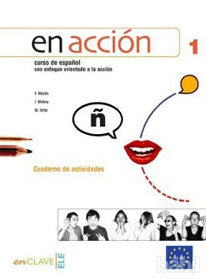 Picture of En Accion 1 Cuaderno de Actividades (Etkinlik Kitabı  Audio Descargable) İspanyolca Temel ve Orta-Alt Seviye