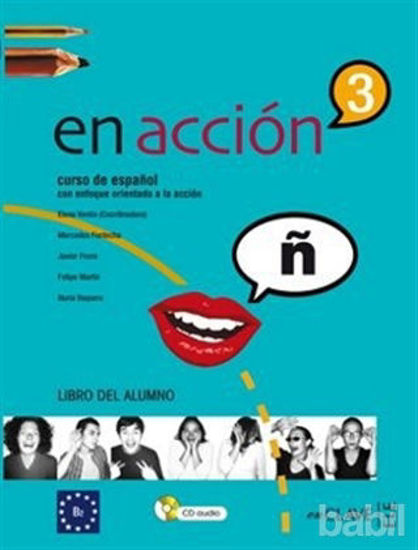 Picture of En Accion 3 Libro del Alumno (Ders Kitabı  Audio Descargable) İspanyolca Orta-Üst Seviye
