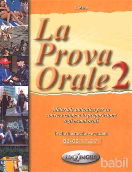Picture of La Prova Orale 2 (İtalyanca İleri Seviye Konuşma)
