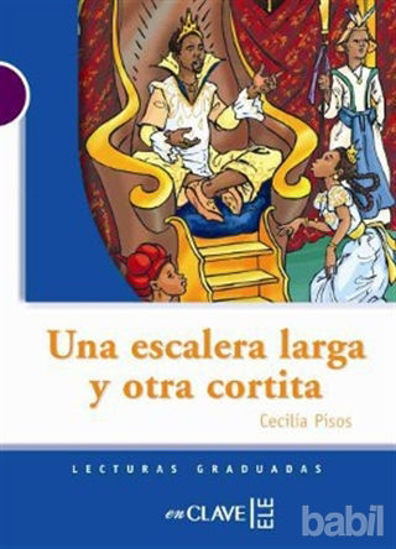 Picture of Una Escalera Larga y Otra Cortita (LG Nivel-1) İspanyolca Okuma Kitabı