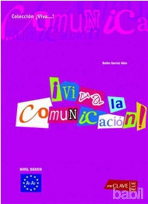 Picture of Viva la Comunicacion! A1-A2 (İspanyolca Temel İletişim)