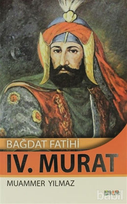 Picture of Bağdat Fatihi 4. Murat