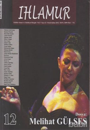 Picture of Ihlamur Dergisi Sayı: 12 Dosya Melihat Gülses