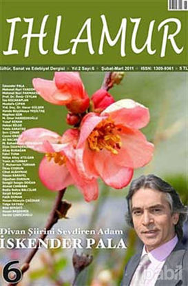 Picture of Ihlamur Dergisi Sayı: 6 Divan Şiirini Sevdiren Adam İskender Pala