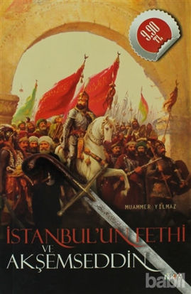 Picture of İstanbul’un Fethi ve Akşemseddin