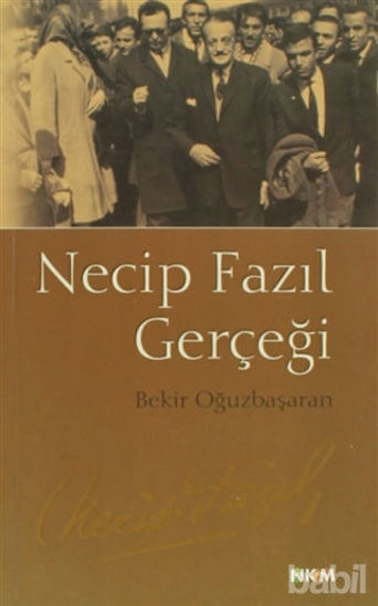 Picture of Necip Fazıl Gerçeği