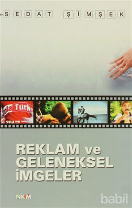 Picture of Reklam ve Geleneksel İmgeler