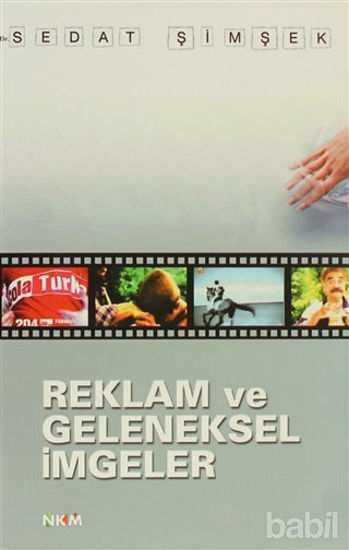 Picture of Reklam ve Geleneksel İmgeler