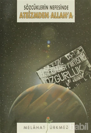 Picture of Sözcüklerin Nefesinde Ateizmden Allah’a