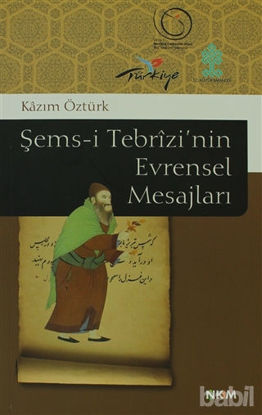 Picture of Şems-i Tebrizi’nin Evrensel Mesajları