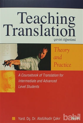 Picture of Teaching Translation Çeviri Öğretimi Theory And Practice