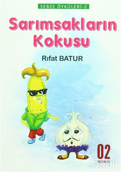 Picture of Sebze Öyküleri 2 - Sarımsakların Kokusu