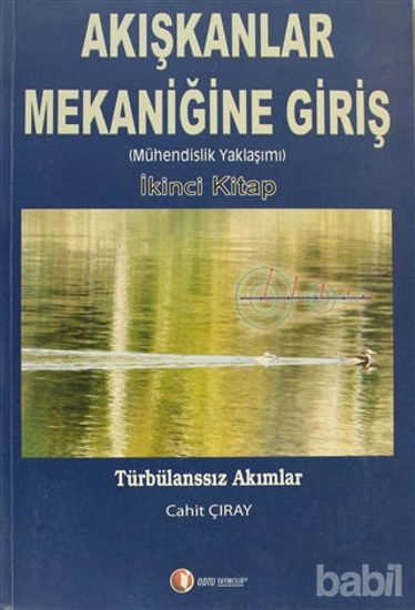Picture of Akışkanlar Mekaniğine Giriş (İkinci Kitap)