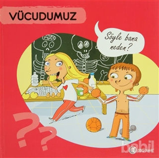 Picture of Vücudumuz - Söyle Bana Neden?