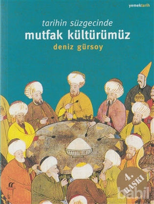 Picture of Tarihin Süzgecinde Mutfak Kültürümüz (1. Hamur)