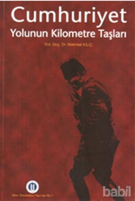 Picture of Cumhuriyet Yolunun Kilometre Taşları