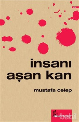 Picture of İnsanı Aşan Kan