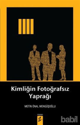 Picture of Kimliğin Fotoğrafsız Yaprağı