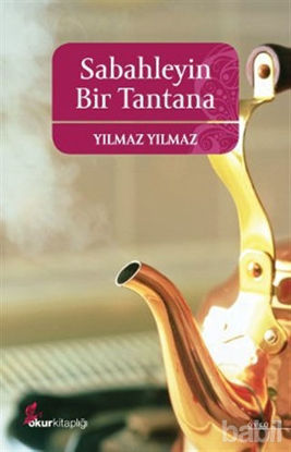 Picture of Sabahleyin Bir Tantana