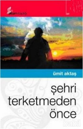 Picture of Şehri Terketmeden Önce