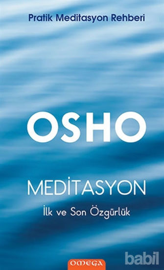 Picture of Meditasyon : İlk ve Son Özgürlük