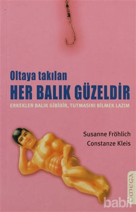 Picture of Oltaya Takılan Her Balık Güzeldir
