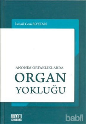 Picture of Anonim Ortaklıklarda Organ Yokluğu