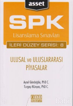 Picture of SPK Lisanslama Sınavları İleri Düzey Serisi: 8 - Ulusal ve Uluslararası Piyasalar