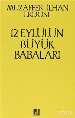 Picture of 12 Eylül’ün Büyük Babaları