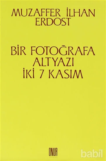 Picture of Bir Fotoğrafa Altyazı İki 7 Kasım