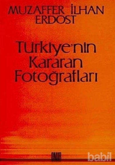 Picture of Türkiye’nin Kararan Fotoğrafları
