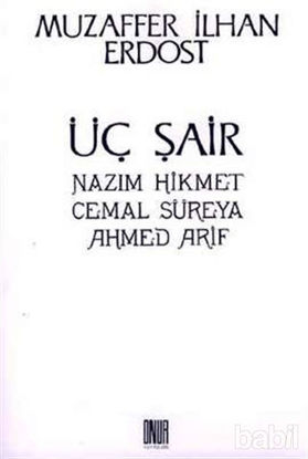 Picture of Üç Şair Nazım Hikmet Cemal Süreya Ahmed Arif