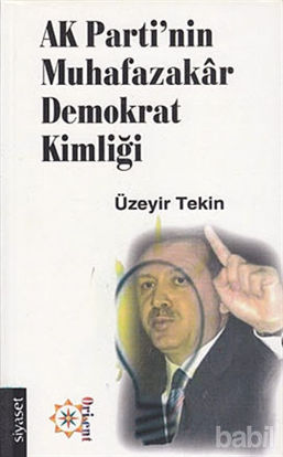 Picture of AK Parti’nin Muhafazakar Demokrat Kimliği