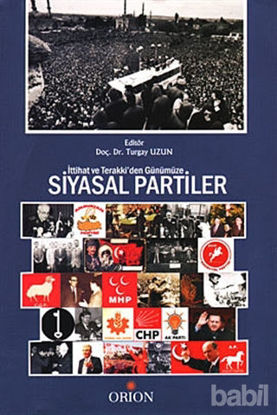 Picture of İttihat ve Terraki’den Günümüze Siyasal Partiler