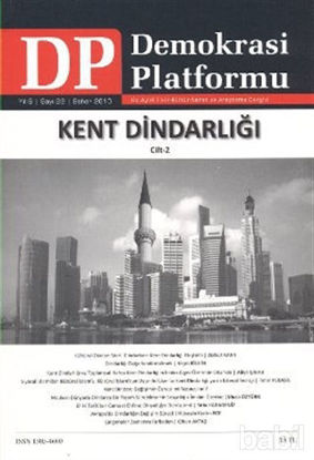 Picture of Kent Dindarlığı Cilt 2 - Demokrasi Platformu Sayı: 22
