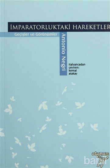 Picture of İmparatorluktaki Hareketler Geçişler ve Görünümler