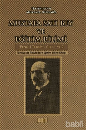 Picture of Mustafa Satı Bey ve Eğitim Bilimi