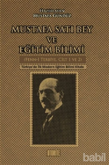 Picture of Mustafa Satı Bey ve Eğitim Bilimi