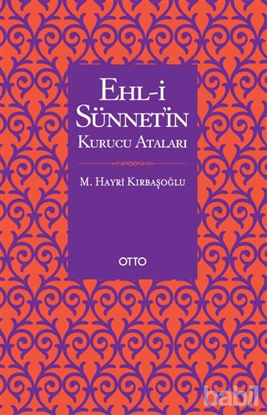 Picture of Ehl-i Sünnet’in Kurucu Ataları